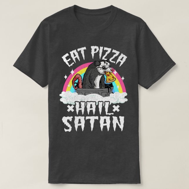 T-shirt Manger Pizza Hail Satan Opossum Punk Band Death Me (Design devant)