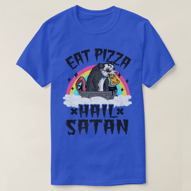 T-shirt Manger Pizza Hail Satan Opossum Punk Band Death Me (Design devant)