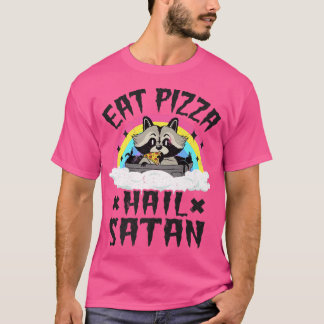 T-shirt Manger Pizza Hail Satan Raccoon Punk Band Death Me