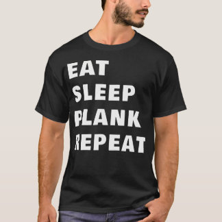 T-shirt Manger Planche de sommeil Répéter Funny Fitness Me
