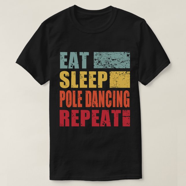 T-shirt Manger Pole de sommeilDanse répétée (Design devant)