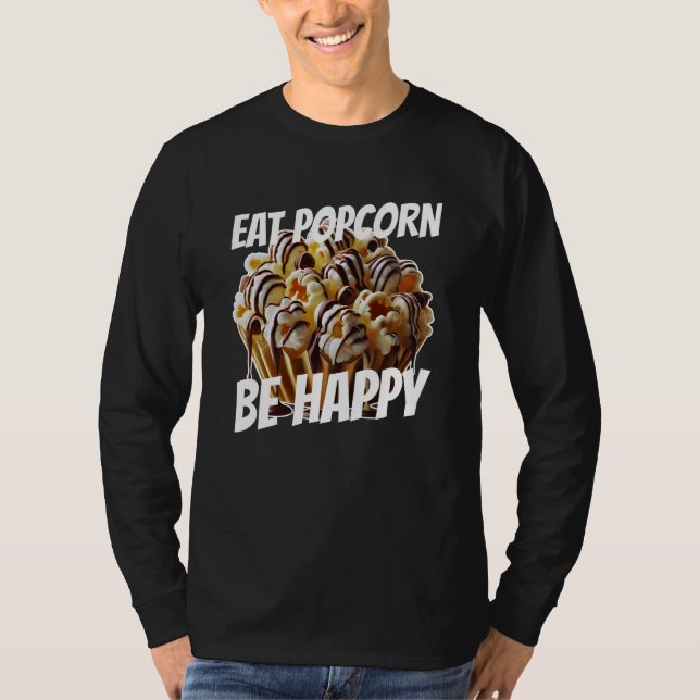 T-shirt manger pop-corn peut être heureux (Devant)