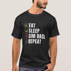 T-shirt Manger Sim Race Sim Répéter Sim Racer