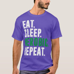 T-shirt Manger Sleep Aerobic