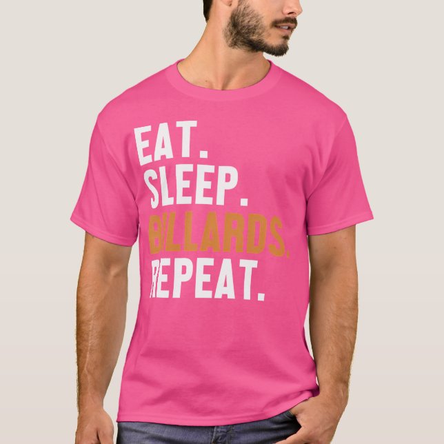 T-shirt Manger Sleep Billiards Répéter Pool Snooker Balls  (Devant)