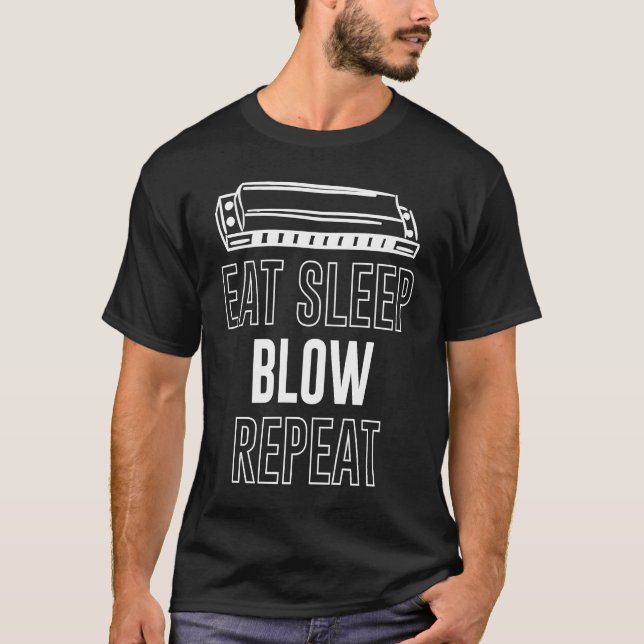 T-shirt Manger Sleep Blow Répéter Harmonica (Devant)