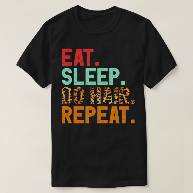 T-shirt Manger Sleep Do Coiffeur Barber Coiffeur (Design devant)
