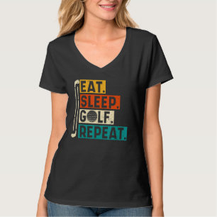 T-shirt Manger Sleep Golf Répéter Golfing Golf Golf Quotes