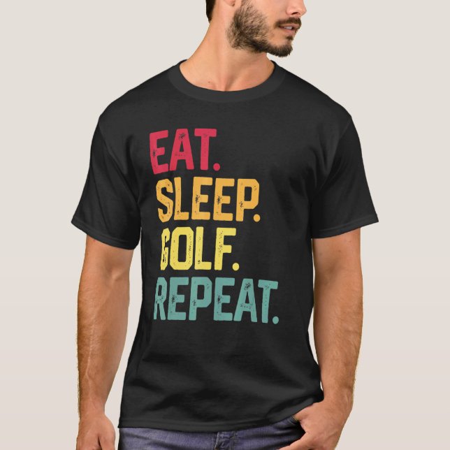T-shirt Manger Sleep Golf Répéter Retro Golfing Fête des p (Devant)