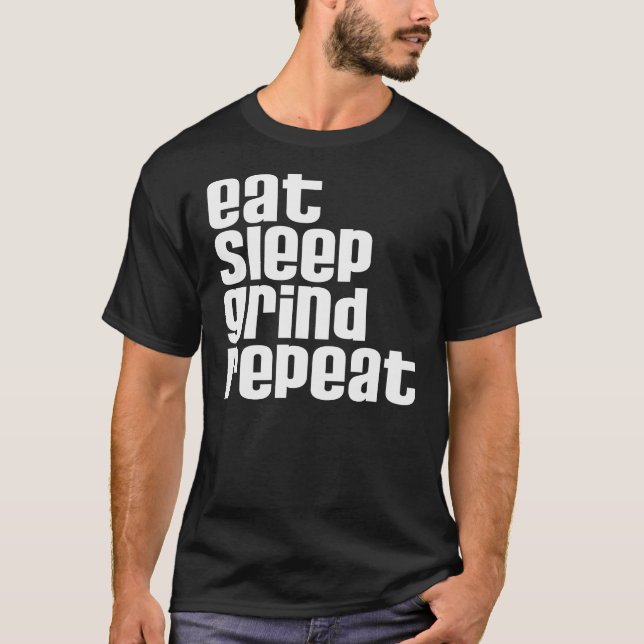 T-shirt Manger Sleep Grind Répéter (Devant)
