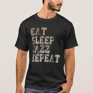 T-shirt Manger Sleep Jazz Répéter Jazz Music Jazz Musicien