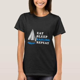 T-shirt Manger Sleep Sailing Répéter Nautical Boating Humo