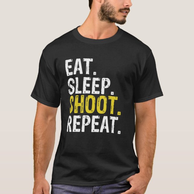 T-shirt Manger Sleep Shoot Reprendre Shooter Cadeau (Devant)