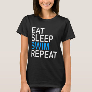 T-shirt Manger Sleep Swim Répéter nager Sport Swimmer Cade