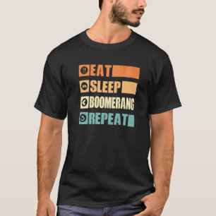 T-shirt Manger Sommeil Boomerang Répéter Lanceur de Boomer