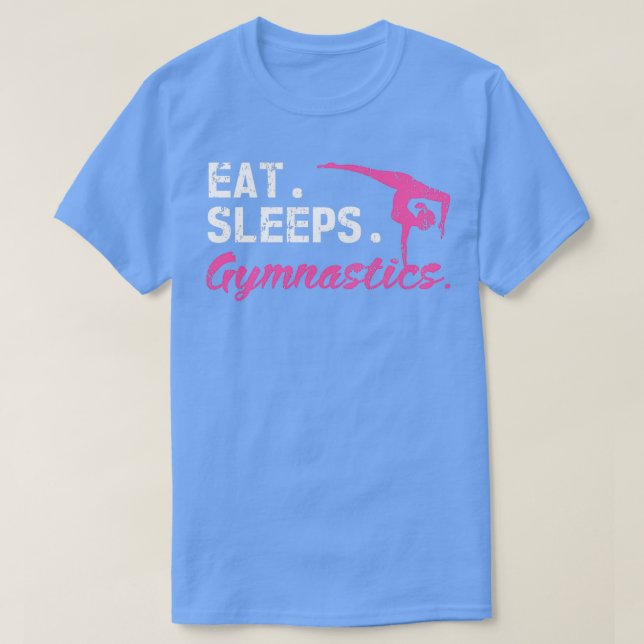 T-shirt Manger Sommeil Gymnastique Sport Gymnaste Aérobic  (Design devant)