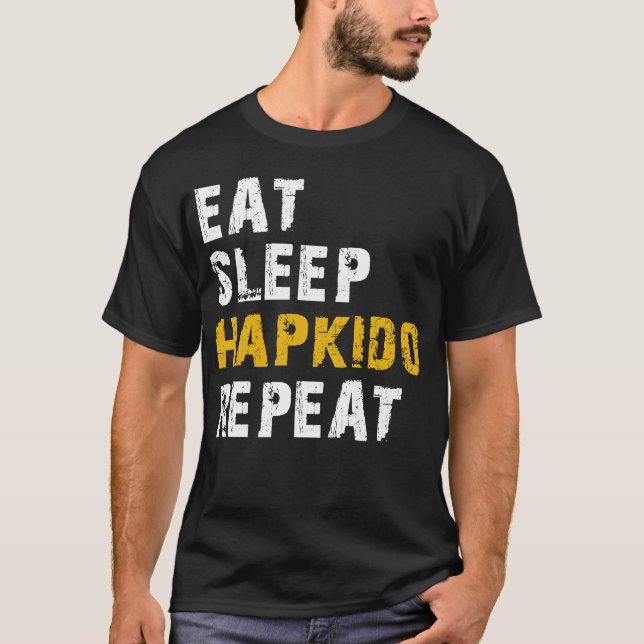 T-shirt manger sommeil hapkido répéter (Devant)
