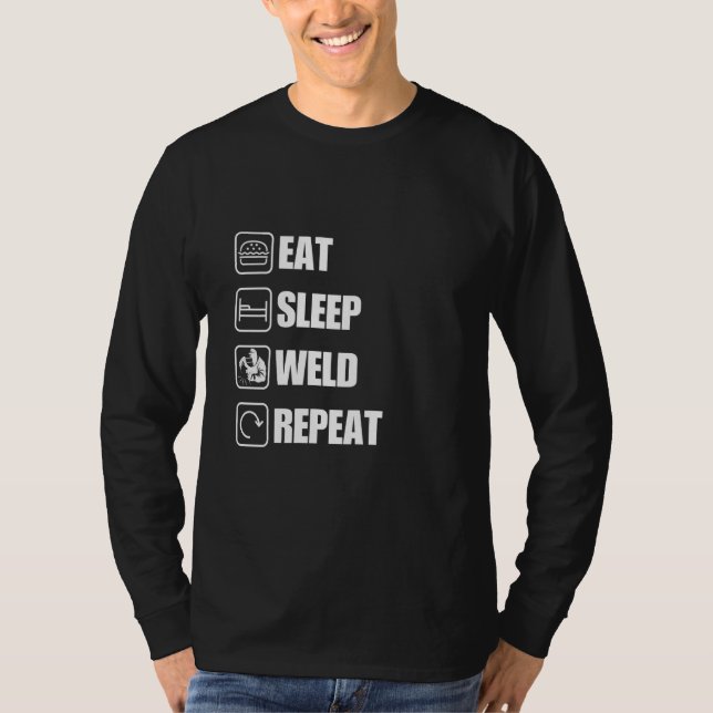 T-shirt Manger Soudure de sommeil Répéter Citation drôle (Devant)