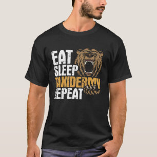 T-shirt Manger Taxiderme de sommeil Répéter Taxiderme Taxi