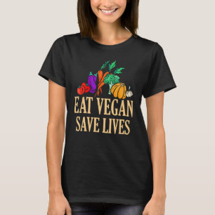 T-shirt Manger Vegan Sauvez des vies Végétarisme Végétarie
