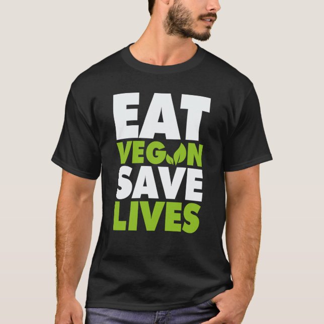 T-shirt Manger Végétalien Sauve des Vies (Devant)