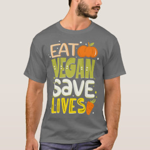 T-shirt Manger Vegetaria Sauver des vies Vignoble Véganism