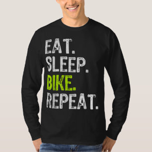 T-shirt Manger Vélo de sommeil Répéter Vélo de vélo Cyclis
