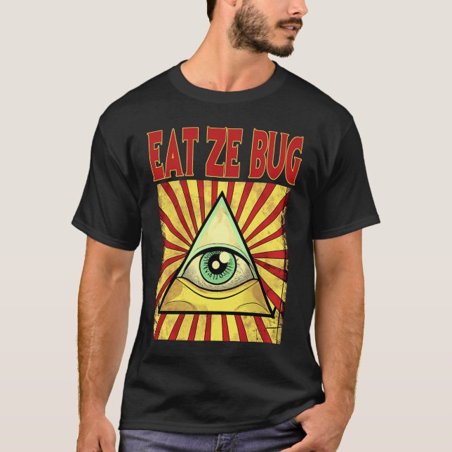 T-shirt MANGER ZE BUG ILLUMINATI EYE Conspiration Mens maç (Devant)