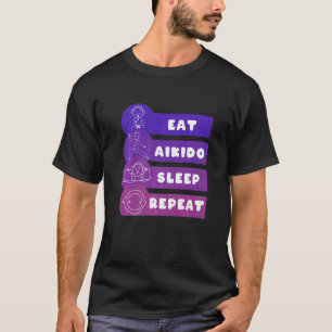 T-shirt Mangez Aikido Sleep Répéter
