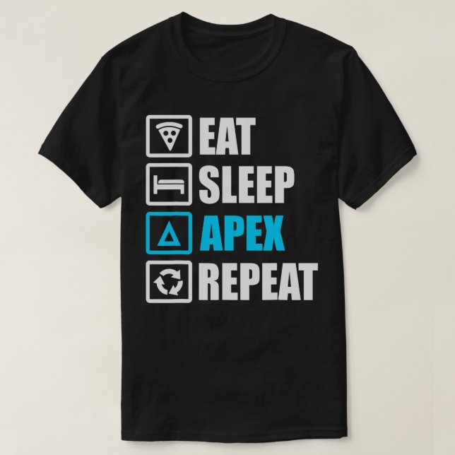 T-shirt Mangez Apex Sommeil Répétez Drôle cadeau Motivatio (Design devant)