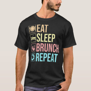 T-shirt Mangez Brunch Sleep Squad Répétez Petit Déjeuner F