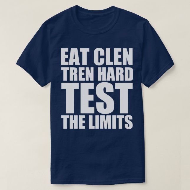 T-shirt Mangez Clen, Tren Hard, Testez Les Limites Gym  (Design devant)