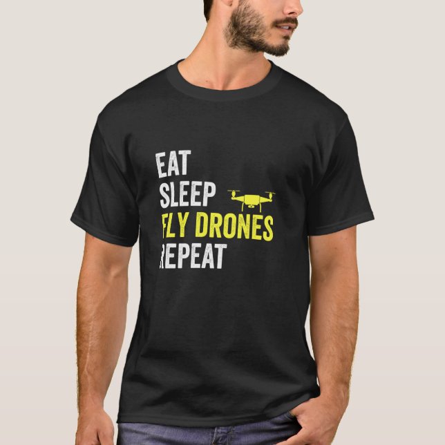 T-shirt Mangez des drones de drones de sommeil répétez le  (Devant)