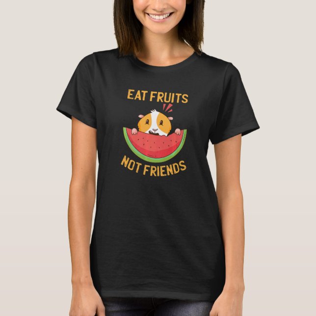 T-shirt Mangez des Fruits Pas des Amis Végétalien à Base d (Devant)