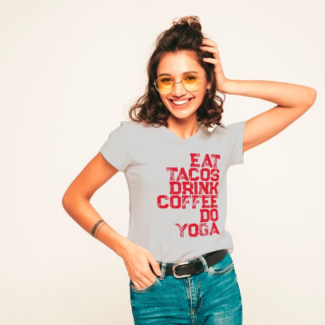 T-shirt Mangez Des Tacos, Buvez Du Café, Faites Du Yoga T- (Créateur téléchargé)