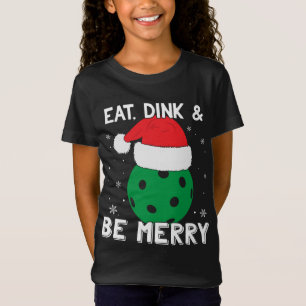 T-Shirt Mangez Dink Et Soyez Joyeux Pickleball Santa Hat F