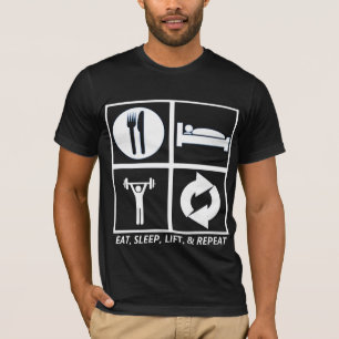 T-SHIRT MANGEZ, DORMEZ, SOULEVEZ, ET RÉPÉTEZ