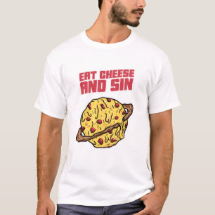 T-shirt Mangez Du Fromage Et Du Péché