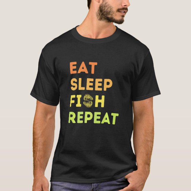 T-shirt Mangez Du Poisson Dormir Pêcheur Répéter Pêcheur P (Devant)
