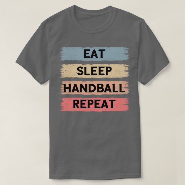 T-shirt Mangez la boule de main de sommeil répéter quatre  (Design devant)