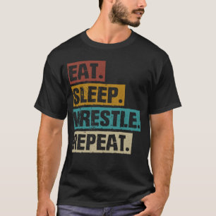 T-shirt Mangez la lutte du sommeil Répétez la lutte Vintag
