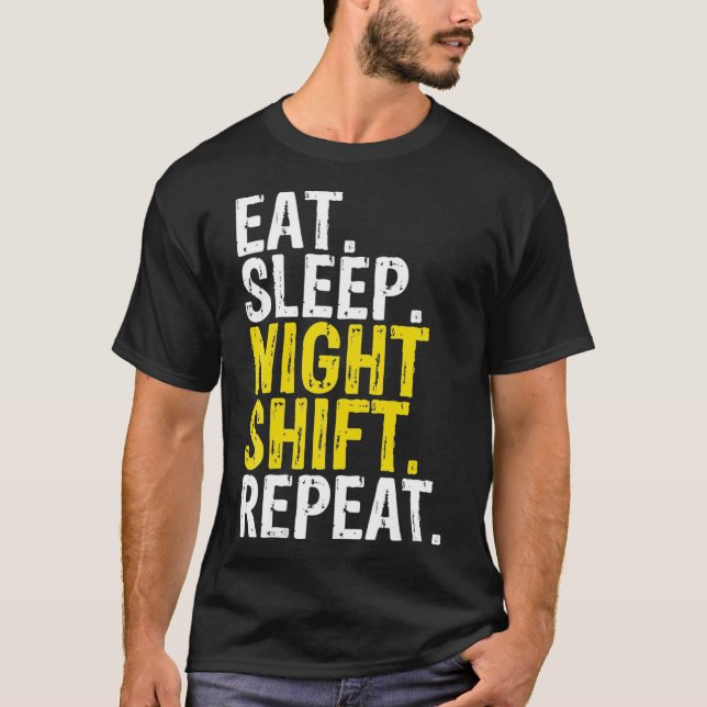 T-shirt Mangez la nuit de sommeil Maj Répéter le cadeau de (Devant)
