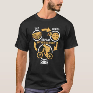 T-shirt Mangez la répétition de vélo de sommeil - faire