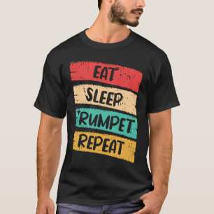 T-shirt Mangez la trompette du sommeil Répéter la trompett