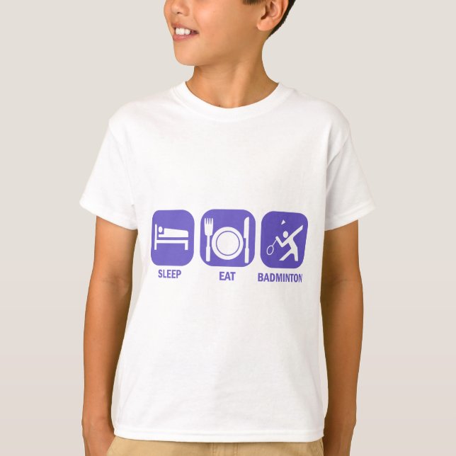 T-shirt Mangez le badminton de sommeil (Devant)