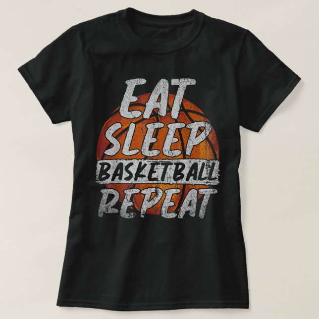 T-shirt Mangez le basketball de sommeil Répéter le ballon  (Design devant)