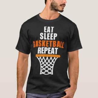 T-shirt Mangez le basketball Sleep Répéter pour les fans d