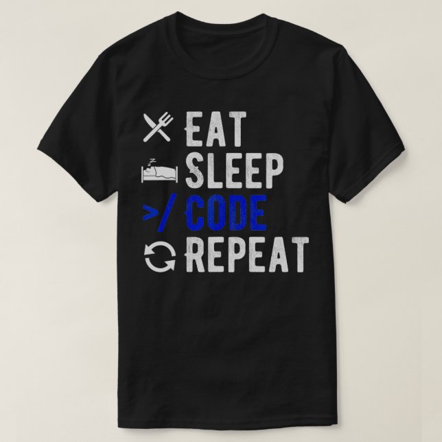 T-shirt Mangez le code de sommeil Répéter Coder coder code (Design devant)