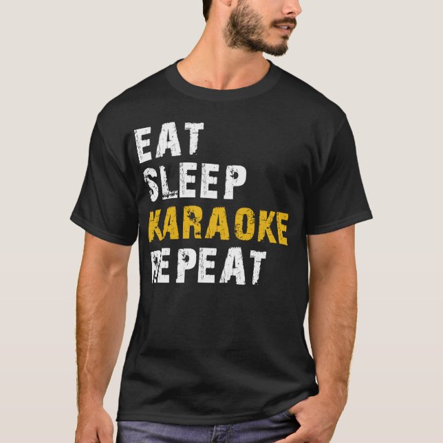 T-shirt mangez le karaoké de sommeil répéter (Devant)