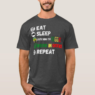 T-shirt Mangez Le Sommeil À L'Écoute Du Reggae Travail Au